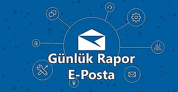 Günlük Rapor (E-Posta)