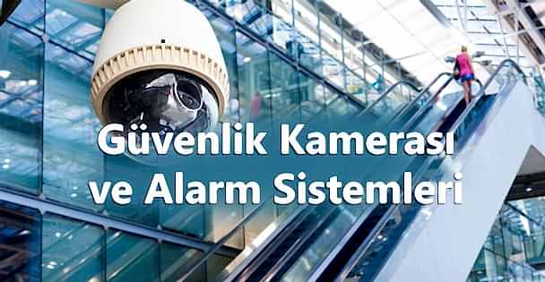 Güvenlik Kamera ve Alarm Sistemleri