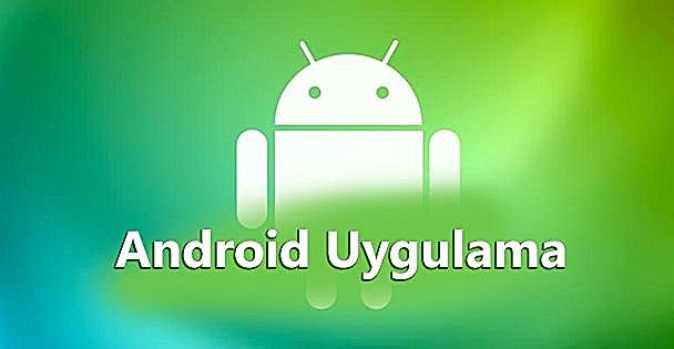 Android Uygulama